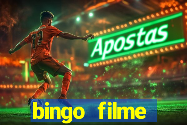 bingo filme completo dublado